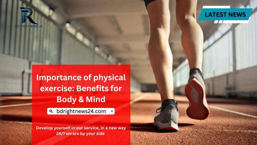 Importance of physical exercise